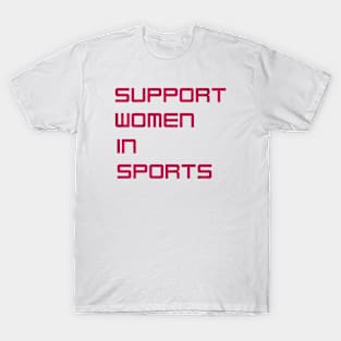 Support Women in Sports T-Shirt